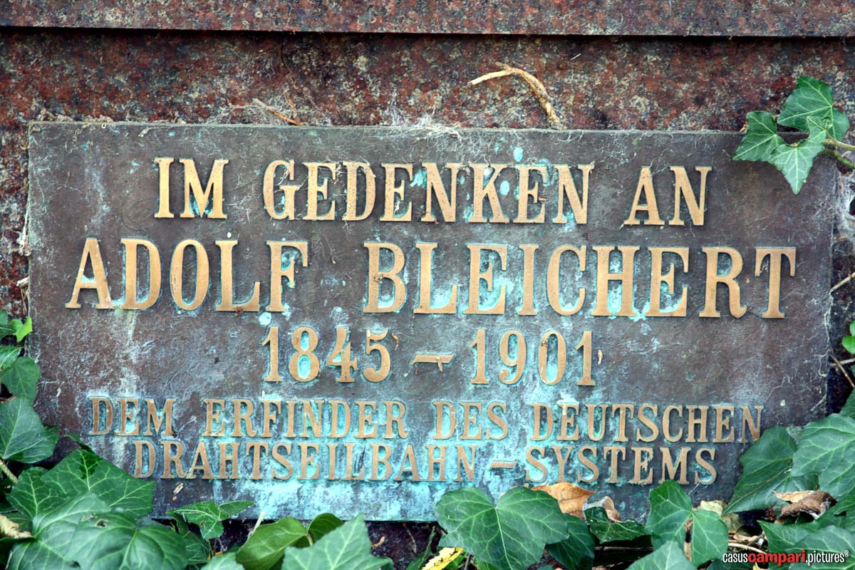 In Gedenken an Adolf Bleichert 1845 - 1901