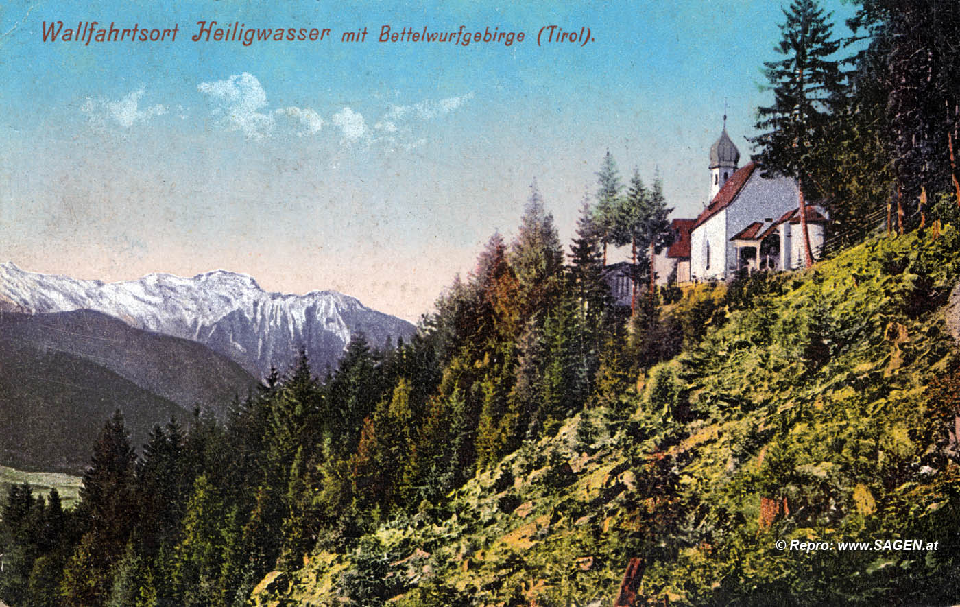 Wallfahrtsort Heiligwasser mit Bettelwurfgebirge (Tirol).